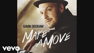 Gavin DeGraw - Everything Will Change (Audio)