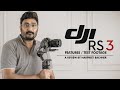 DJI RS 3 - Features & Test footage - A review by Harpreet Bachher