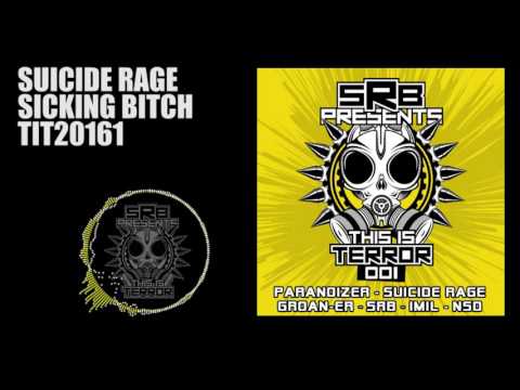 Suicide Rage - Sicking Bitch