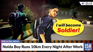 Noida Boy Runs 10km Every Night After Work