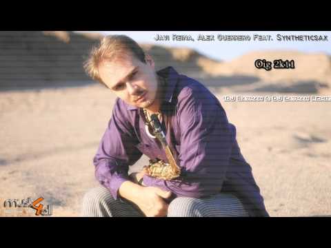 Javi Reina, Alex Guerrero Feat. Syntheticsax - Oig 2k11 (DJ Sayman & DJ Layman Remix)