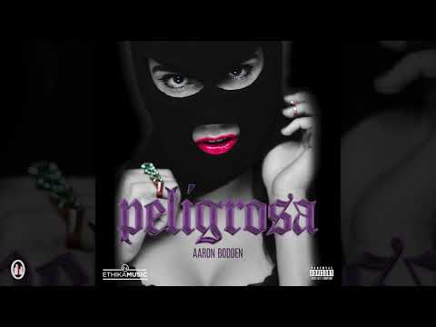 Ethika Music & Aaron Bodden - Peligrosa (Official Audio)
