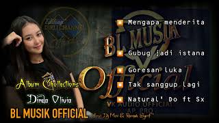 Download lagu Album Chollections' Dinda Olivia BL MUSIK Versi Dj Meni & Rampak Syarif (Terbaru) mp3 Download lagu Album Chollections' Dinda Olivia BL MUSIK Versi Dj Meni & Rampak Syarif (Terbaru) mp3
