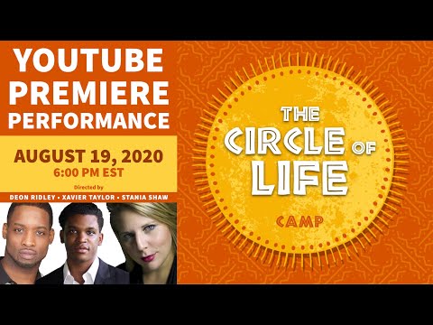 The Circle of Life Camp Premiere Performance Video