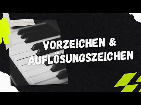 Lerne Klavierspielen | Vorzeichen, Versetzungszeichen & Auflösungszeichen