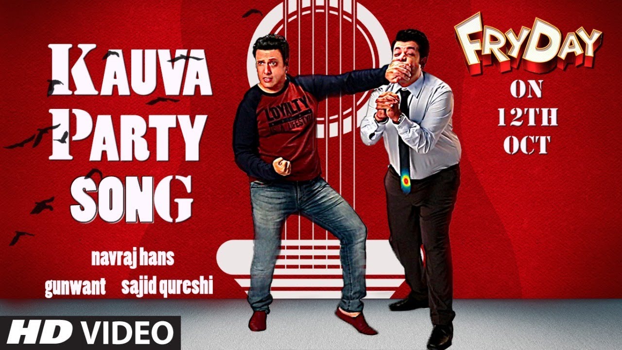 Kauva Party Lyrics  | Fryday | Govinda | Navraj Hans | Gunwant Sen