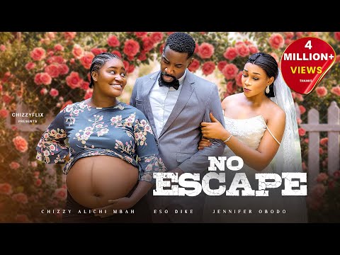 NO ESCAPE - Chizzy Alichi-Mbah, Eso Dike, Jennifer Obodo, 2025 Latest Nigerian Movie