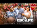 NO ESCAPE Chizzy Alichi Mbah Eso Dike Jennifer Obodo 2025 Latest Nigerian Movie