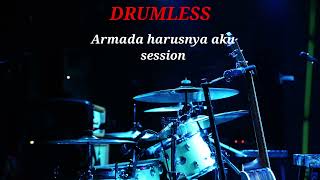Download lagu ARMADA HARUSNYA AKU | SESSION - DRUMLESS mp3 Download lagu ARMADA HARUSNYA AKU | SESSION - DRUMLESS mp3
