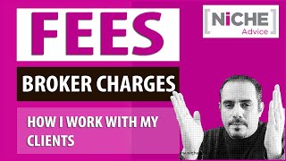 Mortgage Advice charges not moving the goal post enquiry examples