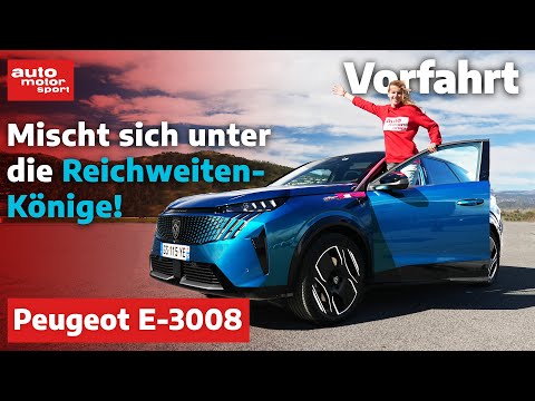 Peugeot E-3008: bis zu 700 Kilometer Reichweite! Vorfahrt | auto motor und sport