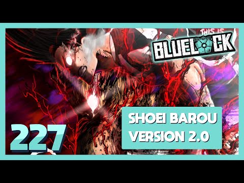 LE RETOUR DU ROI BAROU !! - BLUE LOCK Chapitre 227 Live Reaction + Review