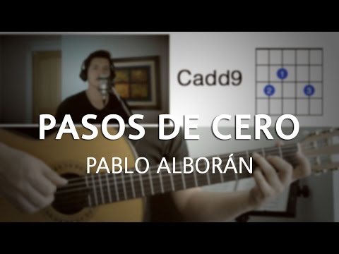 Pasos De Cero Pablo Alborán Tutorial Cover - Acordes [Mauro Martinez]