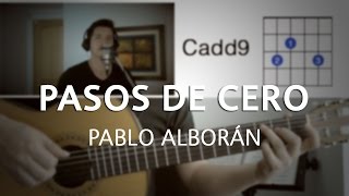 Pasos De Cero Pablo Alborán Tutorial Cover - Acordes [Mauro Martinez]