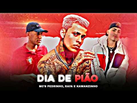 MC Pedrinho,MC Rafa e MC Kawanzinho-Dia De Pião(Áudio Oficial)