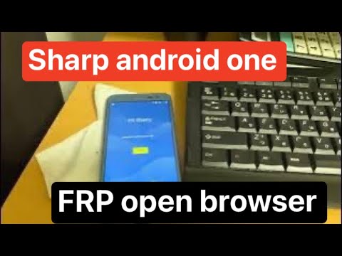 Sharp android one s5 open browser FRP
