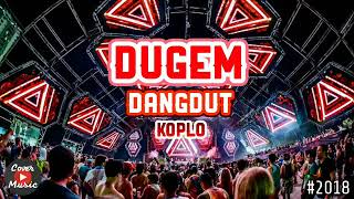 Download lagu DJ DUGEM DANGDUT KOPLO DI GOYANG SAMPAI MELAYANG mp3