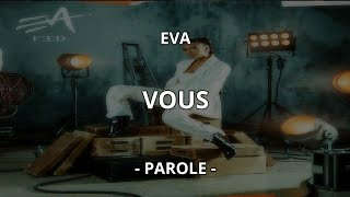 Eva - Vous (Parole)