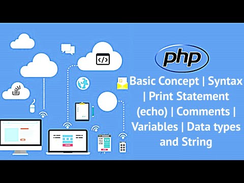 Php Basic Concept Syntax Print Statement Echo Comments Variables Data Types And String