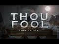 Thou Fool - Pastor Stacey Shiflett