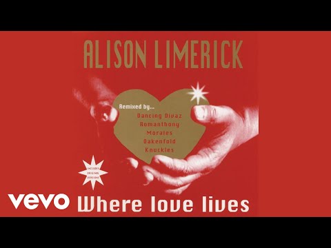 Alison Limerick - Where Love Lives (Dancing Divaz Club Mix - Official Audio)