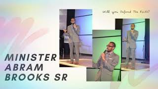 Minister Abram Brooks - Will You Defend The Faith - Friday Night Young People 6/29/2012