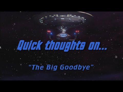 Quick thoughts on... - The Big Goodbye