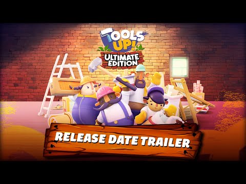 Tools Up! Ultimate Edition - Release Date Trailer  | PC, Xbox, Switch | PS coming very soon thumbnail