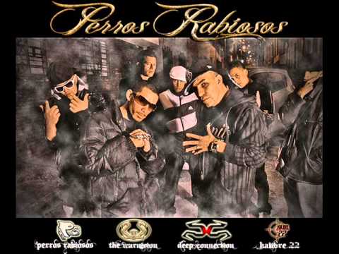 PERROS RABIOSOS - DEEP CONECCTION ft LA WARNICION Y KALIBRE 22 (Mixtape Perros Rabiosos 2011)