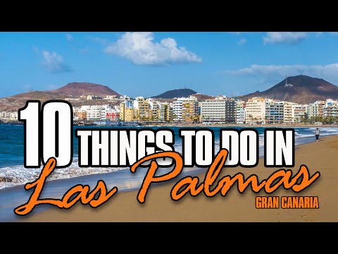 10 things to do in Las Palmas, Gran Canaria