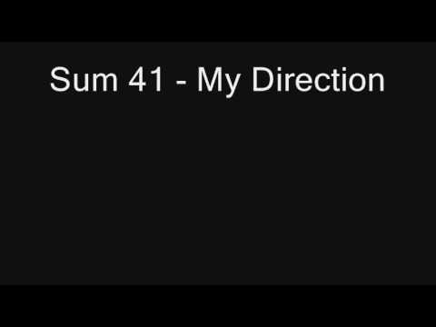 Sum 41 - My Direction (with lyrics)