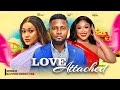LOVE ATTACHED ~ UCHE MONTANA, MAURICE SAM, CHIOMA NWAOHA | 2024 LATEST NIGERIAN AFRICAN MOVIES