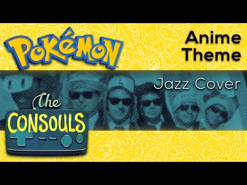 Pokémon Theme (ft. Josue Vilches) Jazz Cover - The Consouls