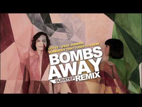 Gotye - Somebody That I Used To Know (Bombs Away Dubstep Remix)