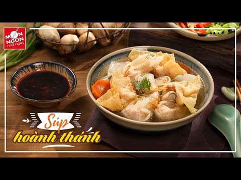 Cách làm SÚP HOÀNH THÁNH ngon lành ngày mưa | MÓN NGON MỖI NGÀY