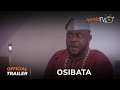 Osibata Yoruba Movie 2023 | Official Trailer | Showing Next On ApataTV+