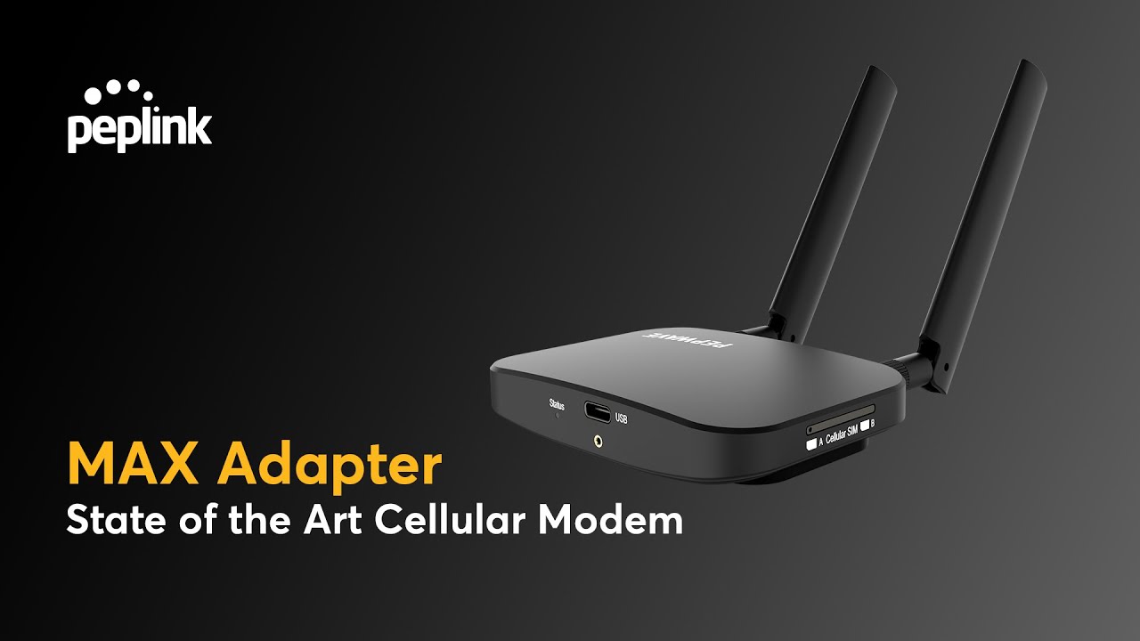 Peplink Portfolio | MAX Adapter - State of the Art Cellular Modem