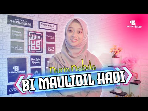 BI MAULIDIL HADI (BANJARI COVER) - NURIN NABILA