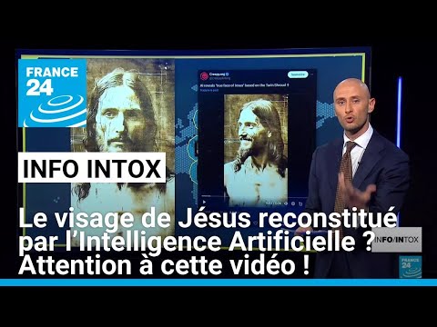 Le visage de Jésus reconstitué par l’Intelligence Artificielle ? Attention à cette vidéo !