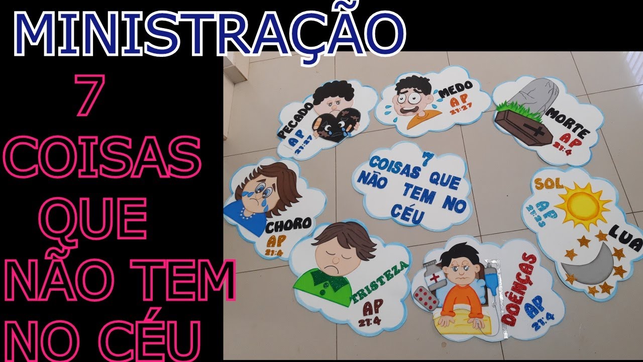 MINISTRAÇÃO INFANTIL SOBRE 7 COISAS QUE NÃO TEM NO CÉU