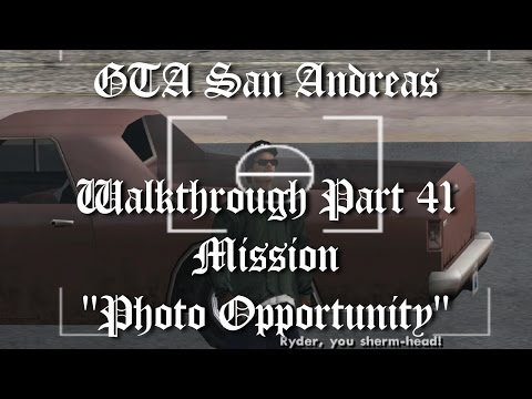 GTA San Andreas Walkthrough Part 41 - Mission "Photo Opportunity" [1080p60]