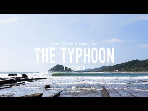 The Typhoon | Mason Ho & Tom Curren on #TheSearch by Rip Curl