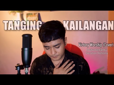 Justin Taller - Tanging Kailangan (Victory Worship COVER) Instrumental by Gershon Rebong