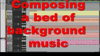 Composing a Bed of Background Music