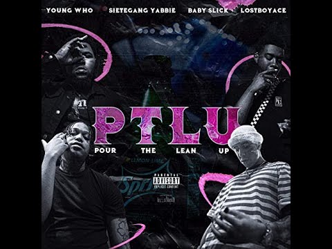 Pour the Lean Up - Young Who Feat: SieteGang Yabbie, Baby Slick & Lostboy Ace (Official Audio)