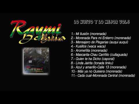Raymi Bolivia - Vol. 5 Lo Nuevo y Lo Mejor