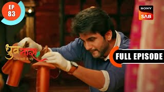 Bhaiji Ki Tabyat Kharab | Dhruv Tara - Samay Sadi Se Pare | Ep 83 | Full Episode | 2 June 2023