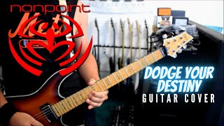 Nonpoint - Dodge Your Destiny (Guitar Cover)