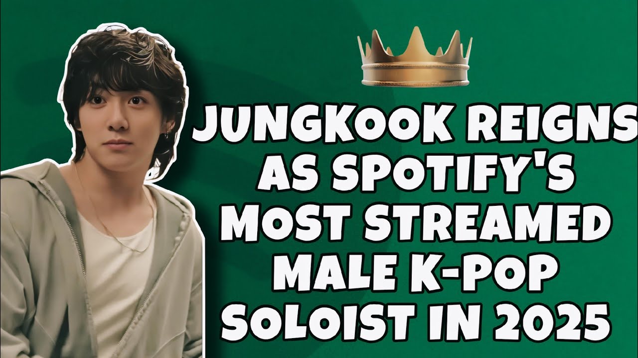 Jungkook Breaks Spotify in 2025! Most Streamed Male K-pop Soloist for 4 Years Straight