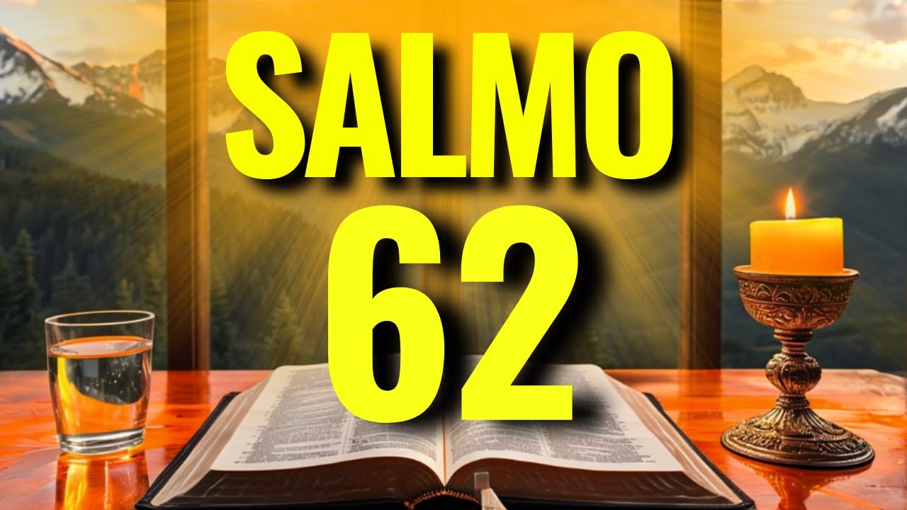 PODEROSO SALMO 62 PARA PROTEÇÃO E VITÓRIA, ORAÇÃO PARA DESTRUIR TODAS AS ARMADILHAS DO MAL!